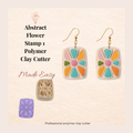 Abstract Flower Stamp 1 Polymer Clay Cutter | 20–45mm | Abstract Floral Clay Cutter | Earring Jewellery Making Tool