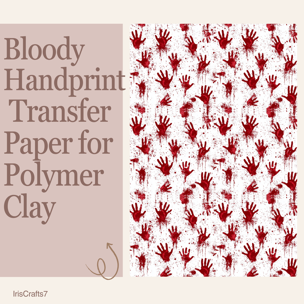 Bloody Handprint Water Soluble Transfer Paper for Polymer Clay | 100x150mm | Halloween Horror Clay Transfer | Earring Jewellery Making Supply