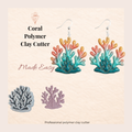 Coral Polymer Clay Cutter | 3D Printed Clay Earring Cutter | Ocean Sea Shape Cutter for Clay Jewellery Making | Clay Earring Tool