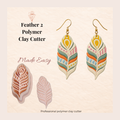 Feather 2 Polymer Clay Cutter | 30–50mm | Feather Shape Clay Cutter | Earring Jewellery Making Tool