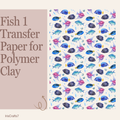 Fish 1 Transfer Paper for Polymer Clay 150x100mm | Ocean Clay Transfer | IrisCrafts7