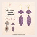 Iris Flower Set Polymer Clay Cutter 30-50mm | Floral Jewellery | IrisCrafts7